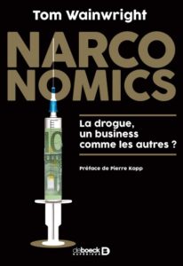 Tim Wainwright Narconomics french translation